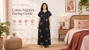 Cotton nighties buying guide for women at Balaji Hosiery XLU
